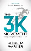 The 3K Movement (eBook, ePUB)