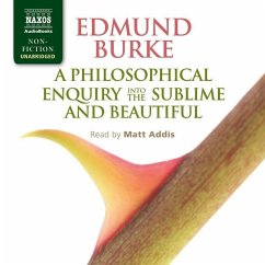 A Philosophical Enquiry Into the Origin of Our Ideas of the Sublime and Beautiful - Burke, Edmund