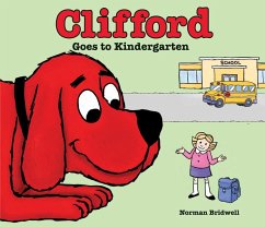 Clifford Goes to Kindergarten - Bridwell, Norman