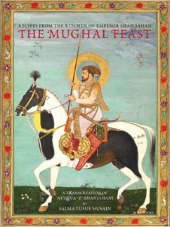 The Mughal Feast - Husain, Salma Yusuf