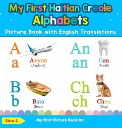 My First Haitian Creole Alphabets Picture Book with English Translations - S., Gina