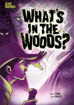 What's in the Woods? - Foxe, Steve