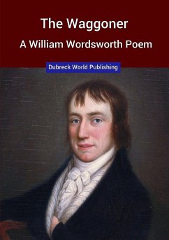 The Waggoner, a William Wordsworth Poem - World Publishing, Dubreck