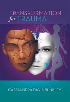 Transformation for Trauma - Davis-Bunkley, Cassaundra