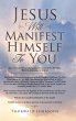 Jesus Will Manifest Himself to You - Bild 1