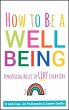 How to Be a Well Being - Bild 1