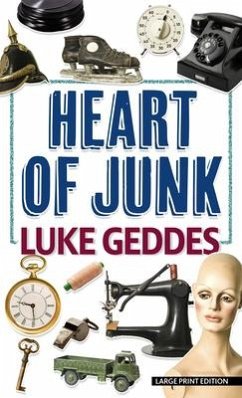 Heart of Junk - Geddes, Luke