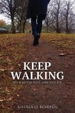Keep Walking: How to Get from A to C, When Stuck at B