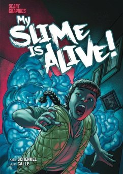 My Slime Is Alive! - Schenkel, Katie