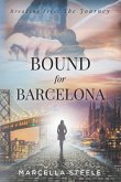 Bound For Barcelona: Breaking Free, The Journey