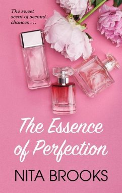 The Essence of Perfection - Brooks, Nita