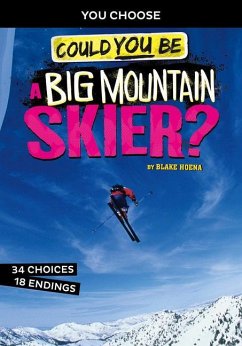 Could You Be a Big Mountain Skier? - Hoena, Blake