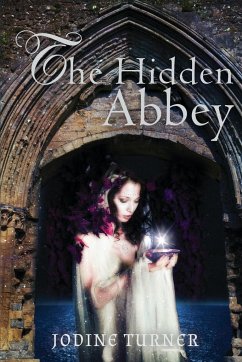 The Hidden Abbey - Turner, Jodine