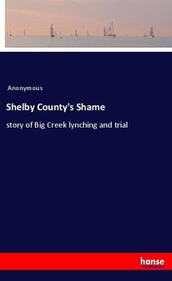 Shelby County's Shame - Anonymous