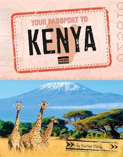 Your Passport to Kenya - Duling, Kaitlyn
