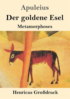 Der goldene Esel (Großdruck) - Apuleius
