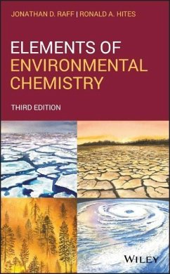 Elements of Environmental Chemistry - Raff, Jonathan D.;Hites, Ronald A.