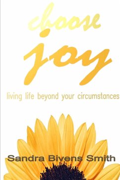 Choose Joy - Bivens Smith, Sandra