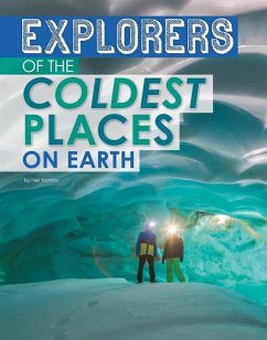 Explorers of the Coldest Places on Earth - Yomtov, Nel