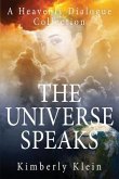 The Universe Speaks A Heavenly Dialogue (eBook, ePUB)