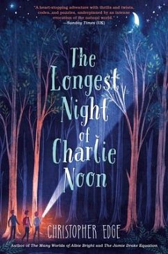 The Longest Night of Charlie Noon - Edge, Christopher