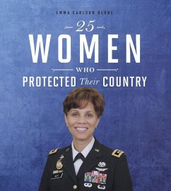 25 Women Who Protected Their Country - Bernay, Emma; Berne, Emma Carlson