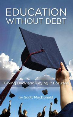 Education Without Debt - MacDonald, Scott D