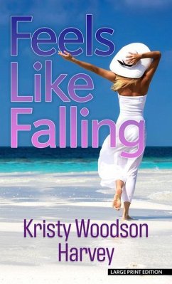 Feels Like Falling - Harvey, Kristy Woodson