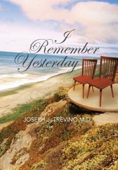 I Remember Yesterday - Trevino M. D., Joseph J.