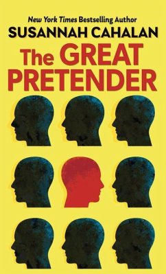 The Great Pretender: The Undercover Mission That Changed Our Understanding of Madness - Cahalan, Susannah