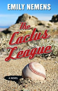 The Cactus League - Nemens, Emily