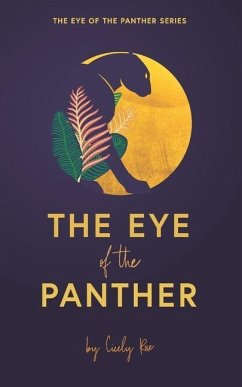 The Eye of the Panther: Book One - Rue, Cicely