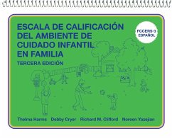 Escala de Calificación del Ambiente de Cuidado Infantil En Familia - Harms, Thelma; Cryer, Debby; Clifford, Richard M; Yazejian, Noreen