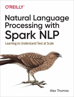 Natural Language Processing with Spark Nlp - Thomas, Alex