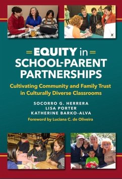 Equity in School-Parent Partnerships - Herrera, Socorro G; Porter, Lisa; Barko-Alva, Katherine