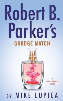 Robert B. Parker's Grudge Match - Lupica, Mike