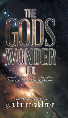 The Gods Wonder Too - Calabrese, G. H. Butler