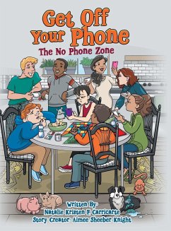 Get off Your Phone - Carricarte, Natalie Kristen F.