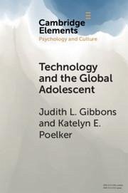 Technology and the Global Adolescent - Gibbons, Judith L; Poelker, Katelyn E