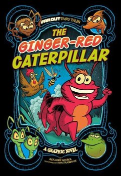 The Ginger-Red Caterpillar: A Graphic Novel - Harper, Benjamin