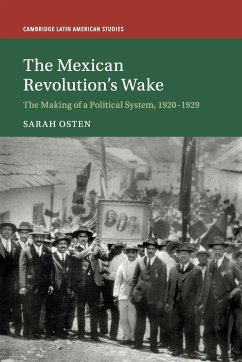 The Mexican Revolution's Wake - Osten, Sarah