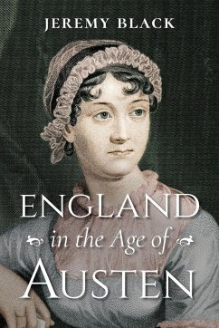 England in the Age of Austen - Black, Jeremy