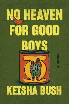 No Heaven for Good Boys - Bush, Keisha