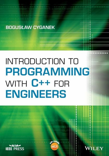 Introduction to Programming with C++ for Engineers Introduction to Programming with C++ for Engineers