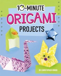 10-Minute Origami Projects - Harbo, Christopher