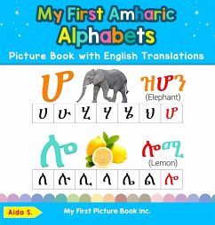 My First Amharic Alphabets Picture Book with English Translations - S, Aida