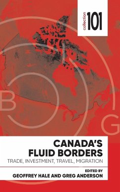 Canada's Fluid Borders - Hale, Geoffrey