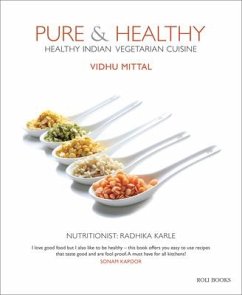 Pure & Healthy - Mittal, Vidhu; Karle, Nutritionist - Radhika