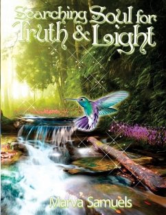 Searching Soul for Truth and Light - Samuels, Jesus Rene; Samuels, Marva