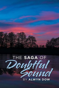 The Saga of Doubtful Sound - Dow, Alwyn